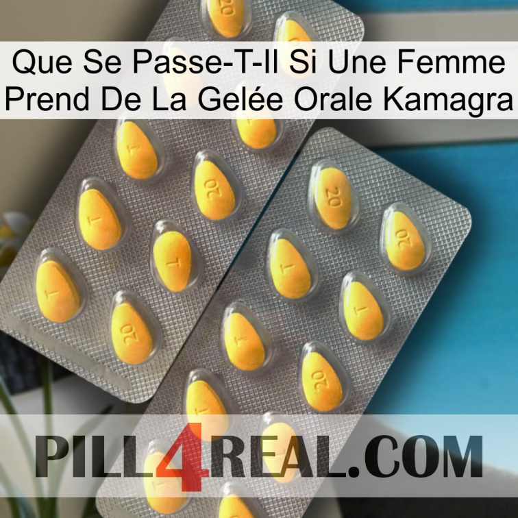 Que Se Passe-T-Il Si Une Femme Prend De La Gelée Orale Kamagra cialis2